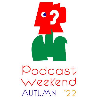 お知らせ回　Podcast Weekend 出店決定！