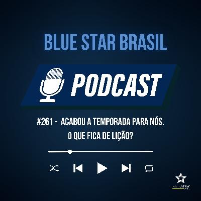 🎙️ Podcast #261 - Acabou a temporada para nós. O que fica de lição?