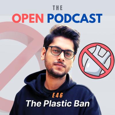 E46 — The plastic ban in Bharat!