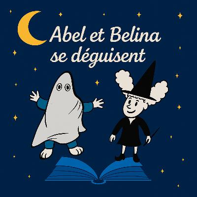Abel et Belina se déguisent pour Halloween Abel et Belina se déguisent pour Halloween
