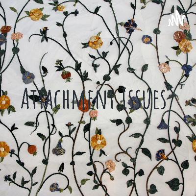 Attachment Issues  (Trailer)