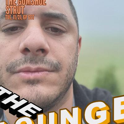 The Lounge Presents No. 117 The Gumshoe Strut