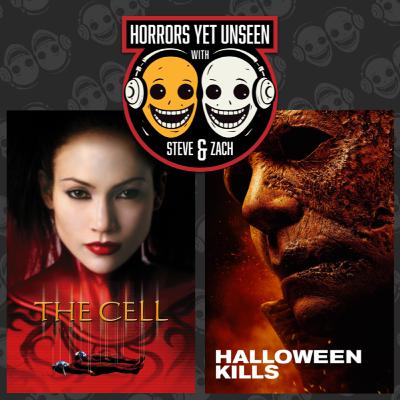 Ep 43: “Halloween Kills” (2021) & “The Cell” (2000)