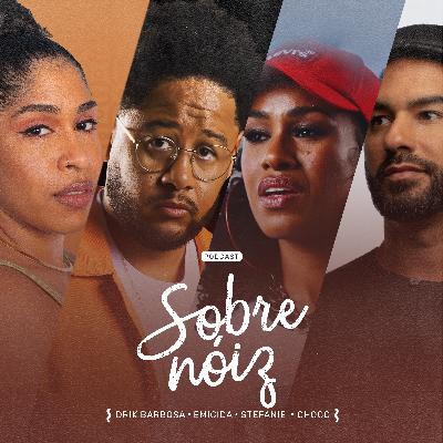 EP 3 - O Rap é uma família