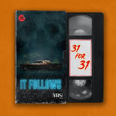 Day 22: It Follows with Special Guest Weston Auburn