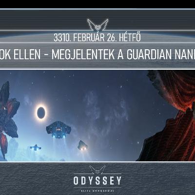 Galnet hírek: 3310. február 26. hétfő - Célpontok a titánok ellen - Megjelentek a Guardian nanit torpedók Galnet hírek: 3310. február 26. hétfő - Célpontok a titánok ellen - Megjelentek a Guardian nanit torpedók