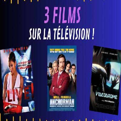 3 Films... sur la télévision !