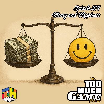 Episode 271 - Money and Happiness