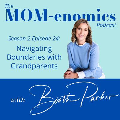 Navigating Boundaries with Grandparents