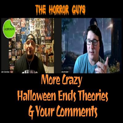 More Halloween ends news, rumors, and your comments!