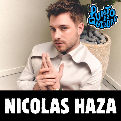 Ep. 86 "No doy nada por hecho" Nicolas Haza en Punto de Quiebre
