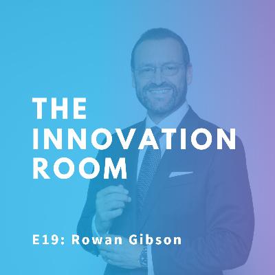 E19 - Four Lenses of Innovation with Rowan Gibson