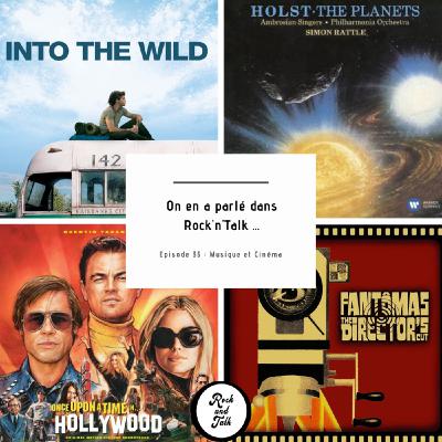 Rock'n Talk - Épisode 35 - La musique de film