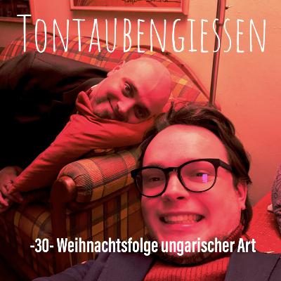 -30- Weihnachtsfolge ungarischer Art -30- Weihnachtsfolge ungarischer Art