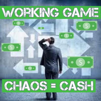 Chaos = Cash Chaos = Cash