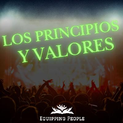 LOS PRINCIPIOS Y VALORES