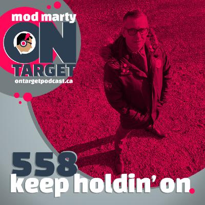 Episode 558: Keep Holding On