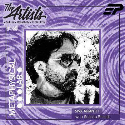 EP 165 LITERATURE, CINEMA & THE AUDIENCE FT: SIVA ANANTH EP 165 LITERATURE, CINEMA & THE AUDIENCE FT: SIVA ANANTH