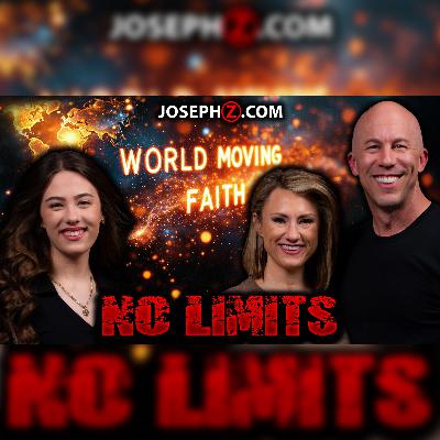 NO LIMITS—Let's Talk about WORLD MOVING FAITH!!
