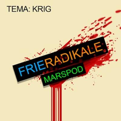 FRIE RADIKALE - MARS