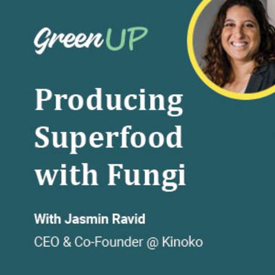 Creating Superfood with Fungi