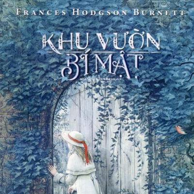 KHU VƯỜN BÍ MẬT (FRANCES HODGSON BURNETT) CHƯƠNG 19