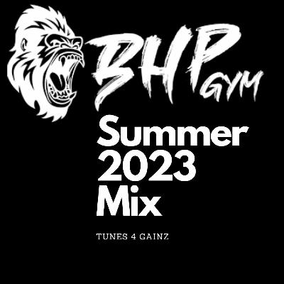 BHP Gym - Summer Tunes 4 Gainz (Dance, Trance & Techno)