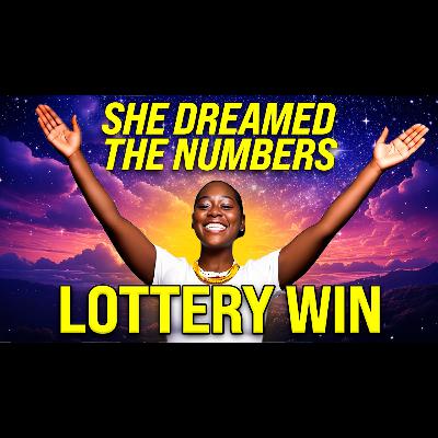 She Dreamed the Numbers — Then She Won the Lottery (Manifestation + Lottery Story)