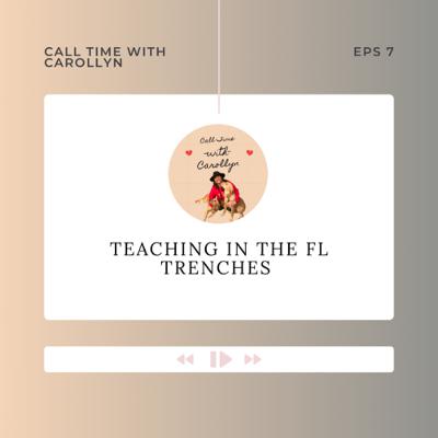 Teaching in the FL Trenches