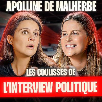 Apolline de Malherbe : dans la tête d'une intervieweuse politique