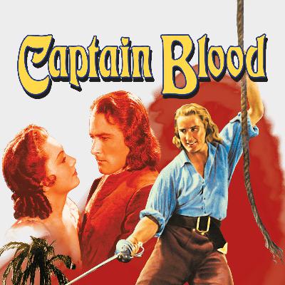 Episode 37: "Murdered By Pirates is Good." - Captain Blood / The Pirates / The Princess Bride