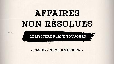 Épisode 6: cas #5 Nicole Sassoon