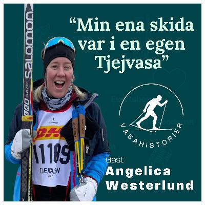6. Angelica Westerlund - Min ena skida var i egen Tjejvasa