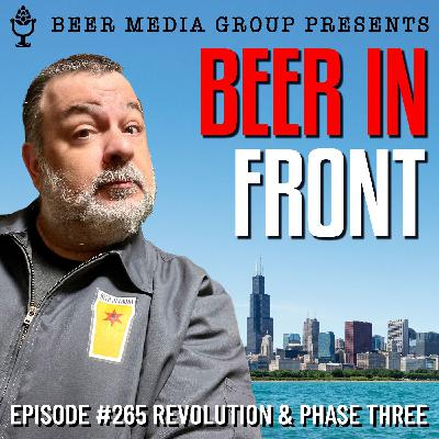 Episode 265 Revolution & Phase Three