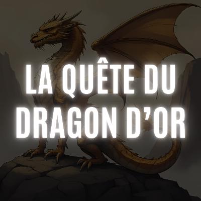 One-Shot - La quête du dragon d'or