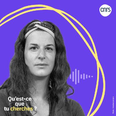 Qu'est-ce que tu cherches ? | #PodcastCNRS Les politiques migratoires, quelle réalité ? | Anna Lisa Lendaro (CNRS)