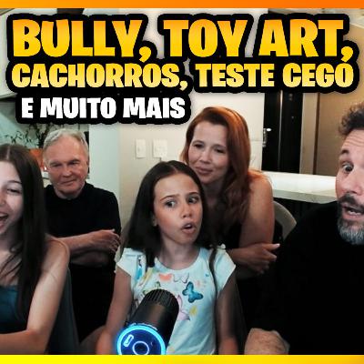 263 – Papo Livre de Boteco - Bully, Toy Art, Cachorros, Hater, Teste Cego de Cervejas e mais