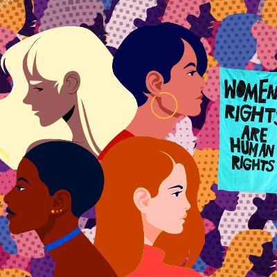 #56 Episode spécial : droits des femmes