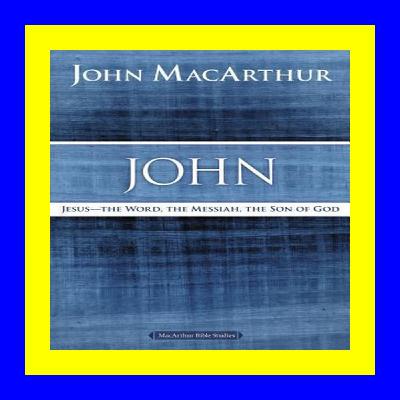 Book PDF Download John Jesus-The Word the Messiah the Son of God ( R Book PDF Download John Jesus-The Word the Messiah the Son of God ( R