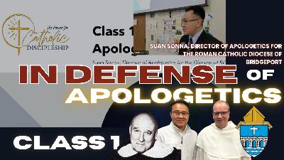 In Defense of Apologetics - Suan Sonna