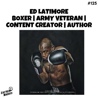 Ed Latimore | Secrets to Transform Your Mindset