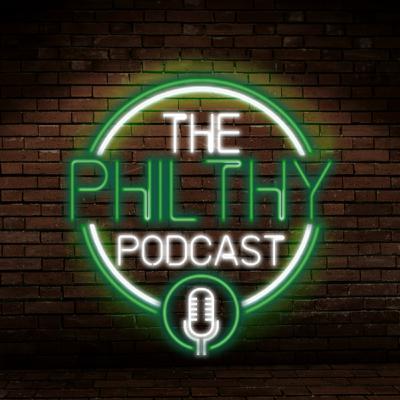 Philthy Podcast #20 Philthy Podcast #20