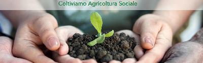 Coltiviamo Agricoltura Sociale: coltivare la rigenerazione sociale e l’azienda il CAVALIERE