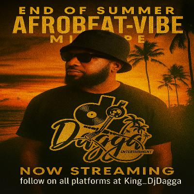 END OF SUMMER AFROBEAT MIXTAPE END OF SUMMER AFROBEAT MIXTAPE