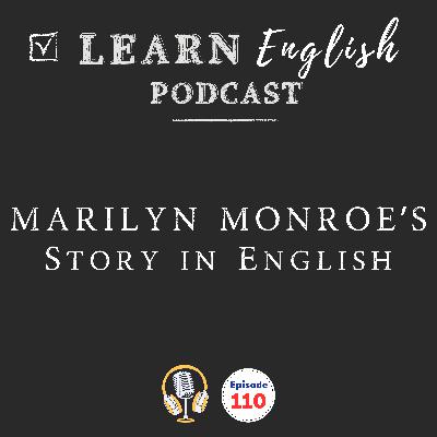 Marilyn Monroe’s Story in English | Learn English in Context Marilyn Monroe’s Story in English | Learn English in Context