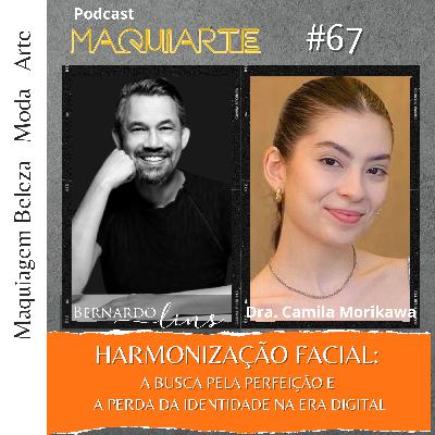 ##67 Harmonização facial: a busca pela perfeição e a perda da identidade na era digital.