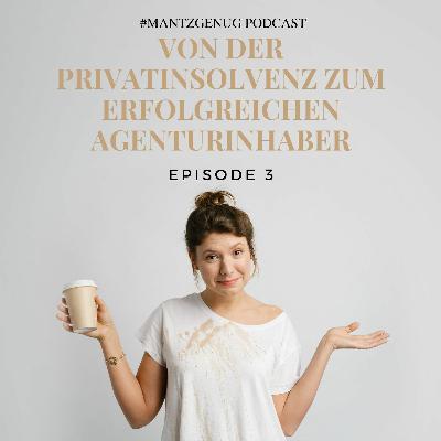 #3 Von der Privatinsolvenz zum erfolgreichen Agenturinhaber | Gespräch mit Marcel Schrepel #3 Von der Privatinsolvenz zum erfolgreichen Agenturinhaber | Gespräch mit Marcel Schrepel