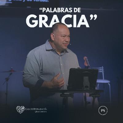 PALABRAS DE GRACIA PALABRAS DE GRACIA