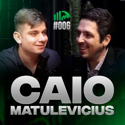 CAIO MATULEVICIUS do Eu Militar | Podcast Bastidores da Bolsa #006