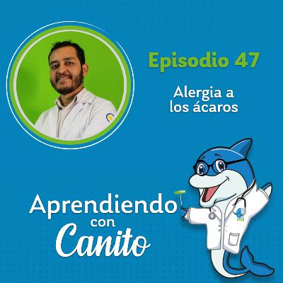 47: Alergia a los ácaros